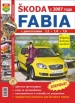 Автомобили Skoda Fabia с 2007 Руководство по эксплуатации, обслуживанию и ремонту в цветных фотографиях
