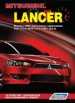 Книга  Mitsubishi Lancer бензин с 2006 г. Устройство, техническое обслуживание и ремонт.